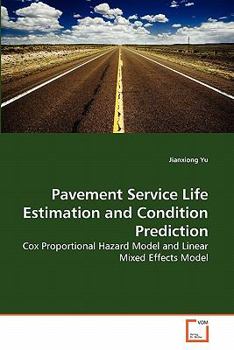 Paperback Pavement Service Life Estimation and Condition Prediction Book