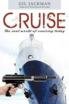 Paperback Cruise: The real world of cruising today Book