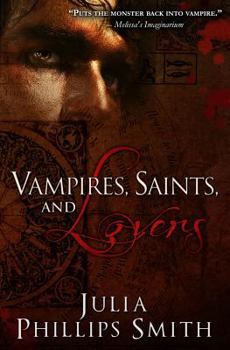 Paperback Vampires, Saints, and Lovers Book