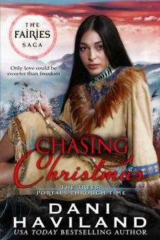 Chasing Christmas - Book #4.5 of the Fairies Saga