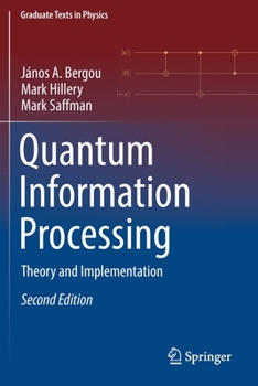 Paperback Quantum Information Processing: Theory and Implementation Book