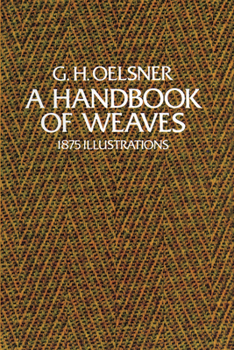 Paperback A Handbook of Weaves: 1875 Illustrations Book