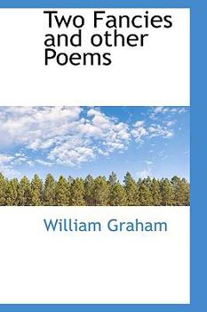 Paperback Two Fancies and Other Poems Book
