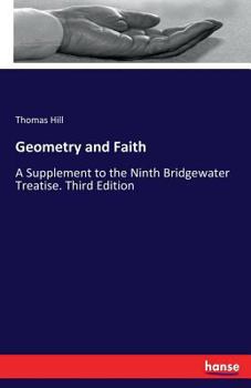 Paperback Geometry and Faith: A Supplement to the Ninth Bridgewater Treatise. Third Edition Book