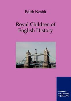 Paperback Royal Children of English History Book