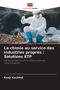 Paperback La chimie au service des industries propres: Solutions ETP [French] Book
