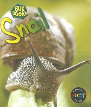 Snail (Heinemann First Library)