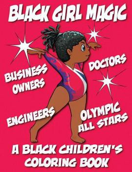 Paperback A Black Children's Coloring Book: Black Girl Magic Book