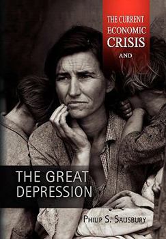 Paperback The Current Economic Crisis and the Great Depression Book