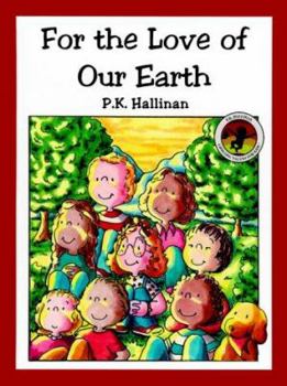Hardcover For the Love of Our Earth Book