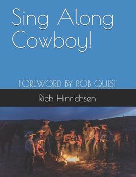 Paperback Sing Along Cowboy!: Songs of the Wild Frontier Book