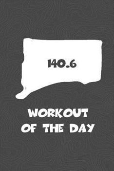 Paperback Workout of the Day: Connecticut Workout of the Day Log for tracking and monitoring your training and progress towards your fitness goals. Book