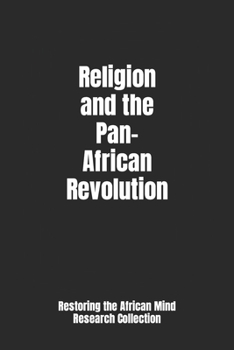 Paperback Religion and the Pan-African Revolution Book