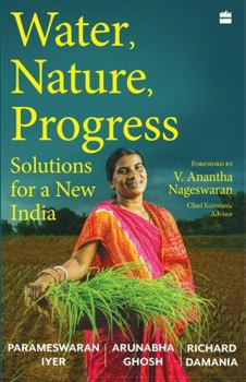 Hardcover Water, Nature, Progress Solutions for a New India Book