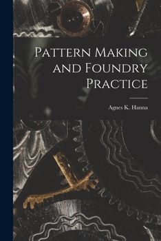 Paperback Pattern Making and Foundry Practice Book