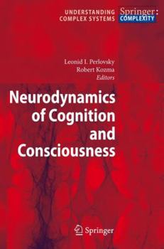 Paperback Neurodynamics of Cognition and Consciousness Book
