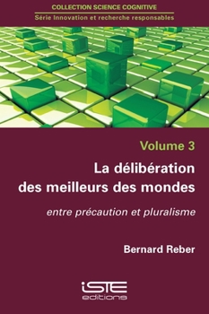 Paperback Deliberation Des Meilleurs Des Mondes, Le [French] Book