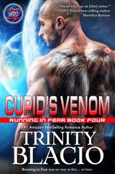 Paperback Cupid's Venom: Book Four in the Running in Fear Series Book