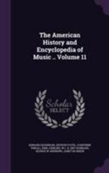 Hardcover The American History and Encyclopedia of Music .. Volume 11 Book