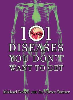 Paperback 101 Diseases You Don't Want to Get Book