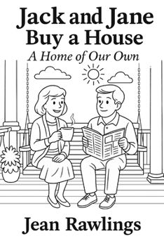 Paperback Jack and Jane Buy a House: A Home of our Own Book