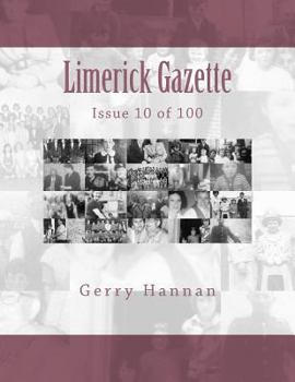 Paperback Limerick Gazette: Issue 10 of 100 Book