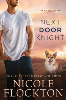Paperback Next Door Knight (Man's Best Friend) Book