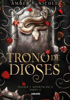 Trono de dioses. Parte 2 / The Throne of Broken Gods. Part 2 (Spanish Edition) - Book  of the Gods and Monsters