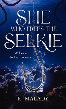 Paperback She Who Frees the Selkie Book