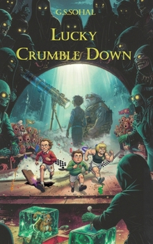 Hardcover Lucky Crumble Down: A Time And A Place For Dreams Book