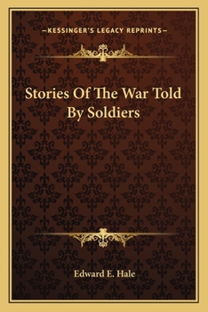 Paperback Stories Of The War Told By Soldiers Book