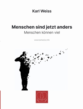 Paperback Menschen sind jetzt anders: Menschen können viel [German] Book