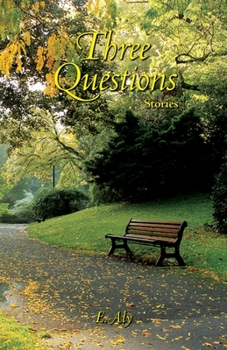 Paperback Three Questions: Stories Book