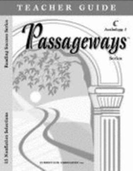 Paperback Passageways C Anthology 1 (Teacher's Guide) (Reading Success Series (15 Nonfiction Selections)) Book