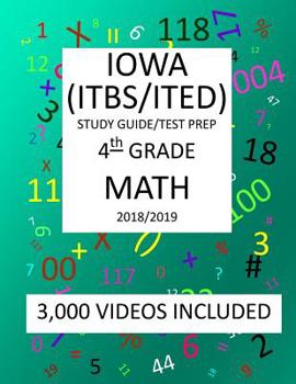 Paperback 4th Grade IOWA ITBS ITED, 2019 MATH, Test Prep: 4th Grade IOWA TEST of BASIC SKILLS, EDUCATIONAL DEVELOPMENT 2019 MATH Test Prep/Study Guide Book