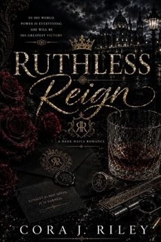 Paperback Ruthless Reign: A Dark Mafia Romance Book