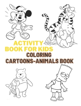 Paperback Activity Book for Kids: Coloring Cartoons-Animals Book