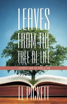 Paperback Leaves from the Tree of Life: Gleanings from the Word of God Book