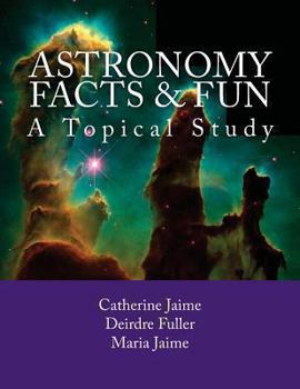 Paperback Astronomy Facts & Fun: A Topical Study Book