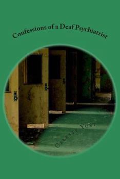 Paperback Confessions of a Deaf Psychiatrist Book