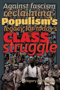Against fascism- Reclaiming populism’s legacy for today’s class struggle