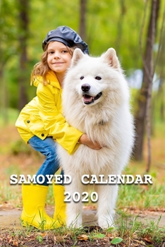 Samoyed Calendar 2020: Calendars Gift 110 Pages 6x9 Soft Cover Matte Finish