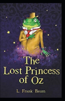 Paperback The Lost Princess of Oz Annotated Book