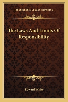 Paperback The Laws And Limits Of Responsibility Book