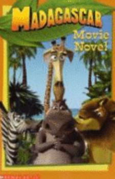 Madagascar: Movie Novel