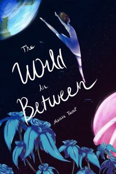 Paperback The World In Between Book