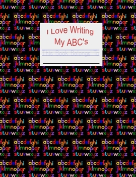 I Love Writing My ABC's