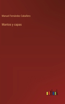 Hardcover Mantos y capas [Spanish] Book