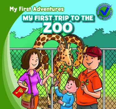 My First Trip to the Zoo - Book  of the My First Adventures