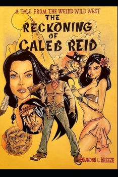 Paperback The Reckoning of Caleb Reid Book